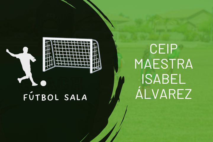 Futbol sala Maestra Isabel